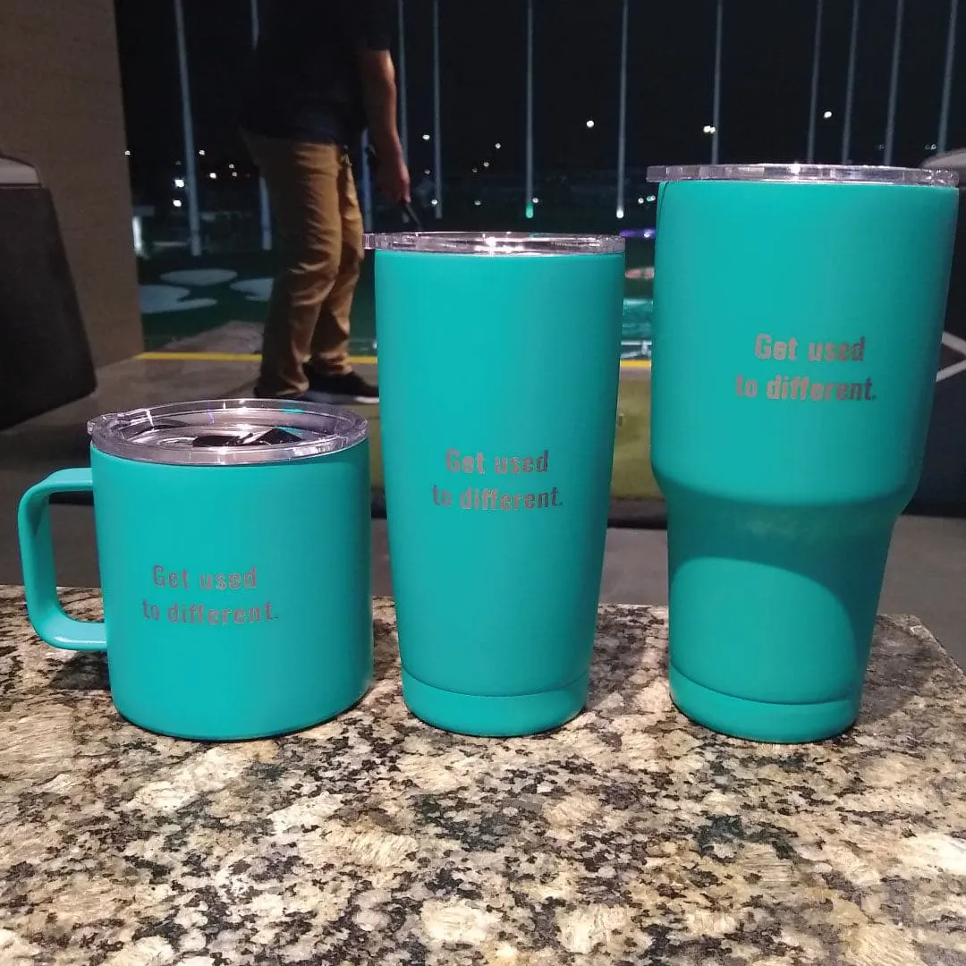 Get Used to Different Stainless Steel Teal 20 oz. Tumbler